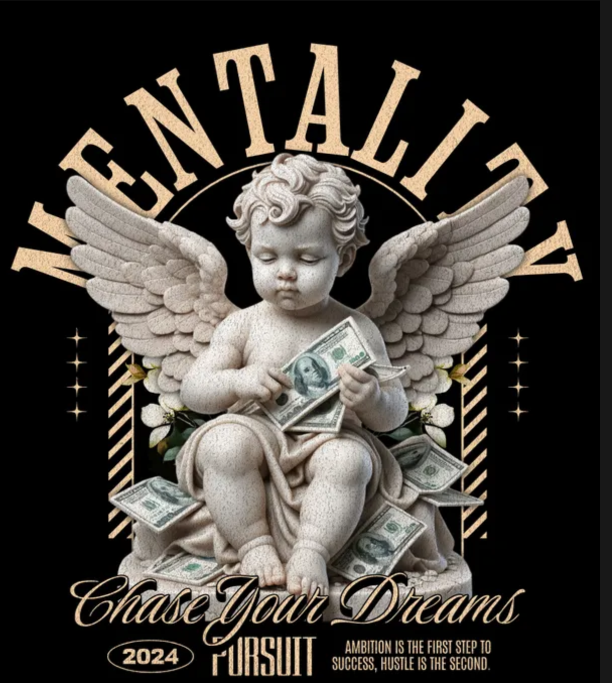Mentality Angel Chase Dreams Graphic. Money, Ambition Streetwear Art